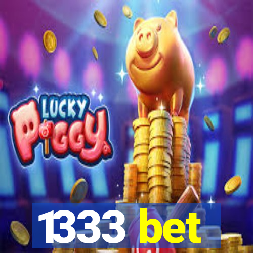 1333 bet